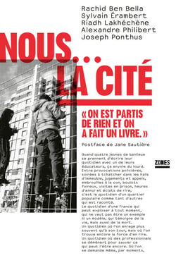 Nous... La Cité - "On est partis de rien et on a fait un livre."