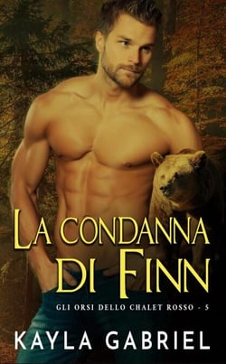 La condanna di Finn - Gli orsi dello chalet rosso, #5