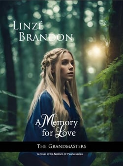 A Memory for Love - The Nations of Peace, #7