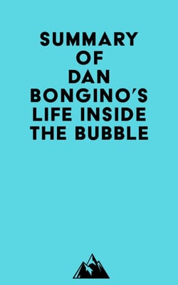 Summary of Dan Bongino's Life Inside the Bubble