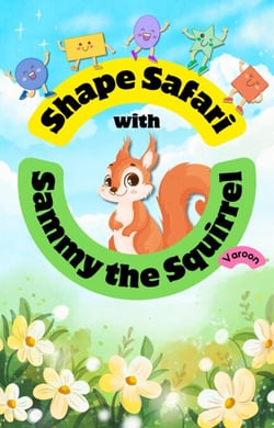 Shape Safari with Sammy the Squirrel