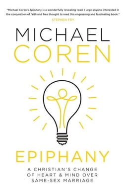 Epiphany - A Christian's Change of Heart &amp; Mind over Same-Sex Marriage