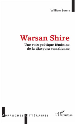 Warsan Shire - Une voix poétique féminine de la diaspora somalienne