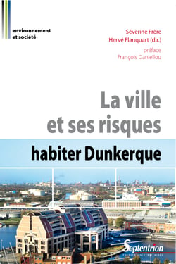La ville et ses risques - Habiter Dunkerque