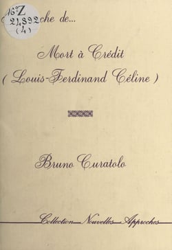 Approche de «Mort à crédit» (Louis-Ferdinand Céline)