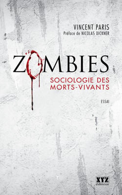 Zombies - Sociologie des morts-vivants