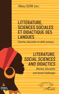 Littérature, sciences sociales et didactique des langues - Femme, éducation et défis sociaux - Literature, social sciences and didactics. Women, education and Social Challenges