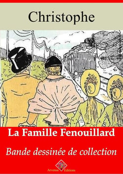 La Famille Fenouillard – suivi d'annexes - Nouvelle édition 2019