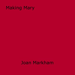 Making Mary