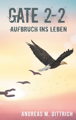 GATE 2-2 - Aufbruch ins Leben