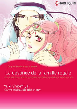 La destinée de la famille royale