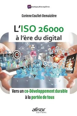L’ISO 26000 à l’ère du digital - Vers un co-développement durable à la portée de tous
