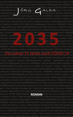 2035 - Ein Leben 15 Jahre nach COVID 19