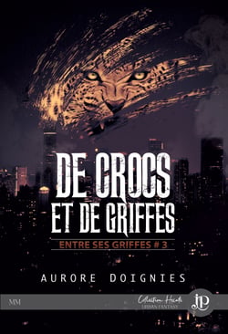 De crocs et de griffes - Entre ses griffes #3