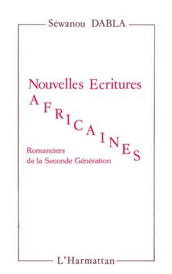 Nouvelles écritures africaines - Romanciers de la Seconde génération