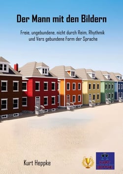 Der Mann mit den Bildern - Freie, ungebundene, nicht durch Reim, Rhythmik und Vers gebundene Form der Sprache