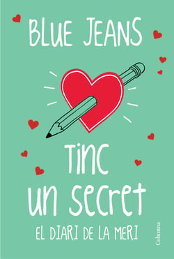 Tinc un secret - El diari de la Meri