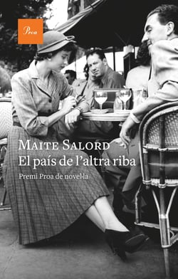El país de l'altra riba - III Premi Proa de Novel·la