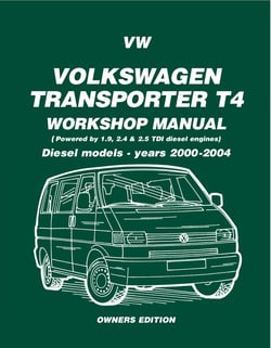 VW Transporter T4 ( Diesel - 2000-2004) Workshop Manual - Owners Edition (Owners' Workshop Manuals)