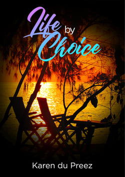 Life by Choice