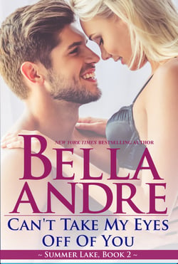 Can't Take My Eyes Off Of You: New York Sullivans spinoff (Summer Lake 2)