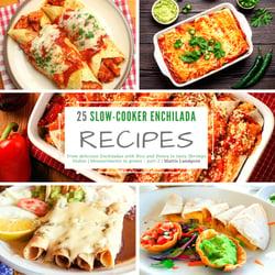 25 Slow-Cooker Enchilada Recipes - part 2 - From delicious Enchiladas with Rice and Honey to taste Shrimps Dishes - Measurements in grams