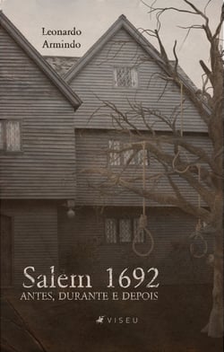 Salem 1692 - antes, durante e depois