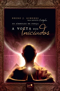 Os símbolos de força - A volta dos iniciados
