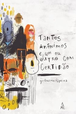 Tantos anônimos e um ou outro com certidão