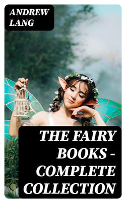 The Fairy Books - Complete Collection - All 12 Books - rom Green to Grey