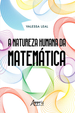 A Natureza Humana da Matemática