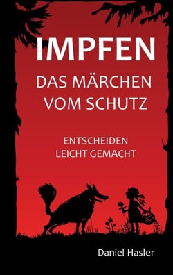 Impfen - Das Märchen vom Schutz - Entscheiden leicht gemacht