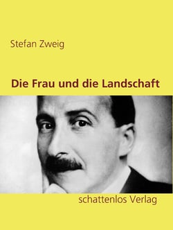 Die Frau und die Landschaft - Eine erotische Erzählung