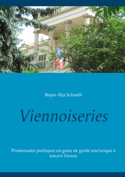 Viennoiseries - Promenades poétiques en guise de guide touristique à travers Vienne