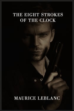 The Eight Strokes of the Clock