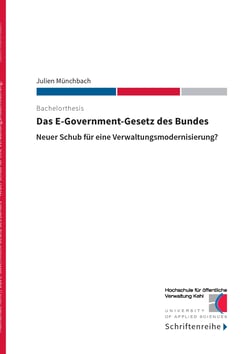 Das E-Government-Gesetz des Bundes - Neuer Schub für eine Verwaltungsmodernisierung?
