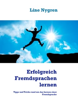 Erfolgreich Fremdsprachen lernen - Tipps und Tricks rund um das Lernen einer Fremdsprache.