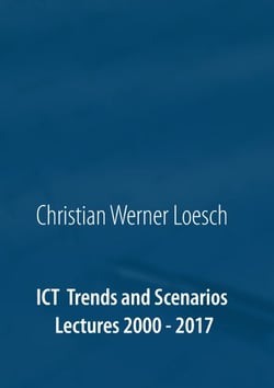 ICT Trends and Scenarios - Lectures 2000 - 2017