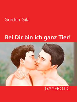 Bei Dir bin ich ganz Tier!