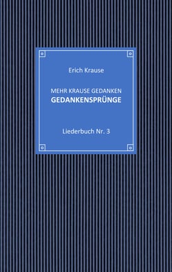 Mehr krause Gedanken - Gedankensprünge - Liederbuch Nr. 3