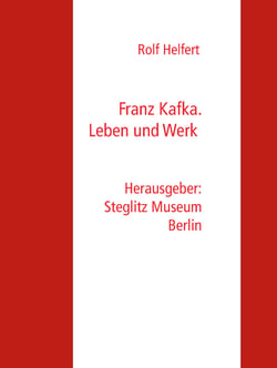Franz Kafka. - Leben und Werk