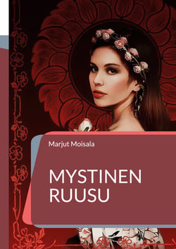 Mystinen Ruusu - Jeshuan ja Maria Magdalenan pyhä rakkaus