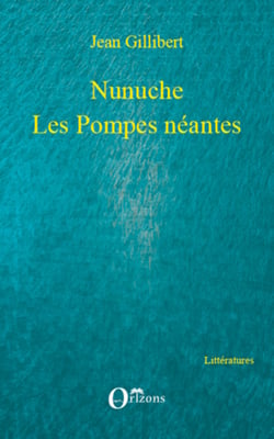 Nunuche - Les Pompes néantes