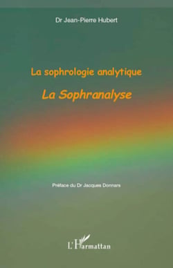 La sophrologie analytique - La Sophranalyse