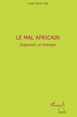Le mal africain - Diagnostic et thérapie
