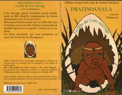 Imaitsoanala - La fille de l'oie sauvage - Conte de Madagascar