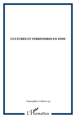CULTURES ET TERRITOIRES EN INDE