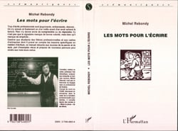 LES MOTS POUR L'ECRIRE