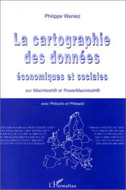 LA CARTOGRAPHIE DES DONNÉES ÉCONOMIQUES ET SOCIALES - sur Macintosh® et PowerMacintosh® avec Philcarto et Philexplo
