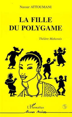 La fille du polygame - Théâtre mahorais